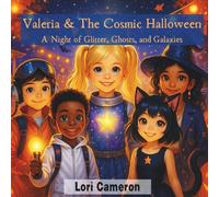 Valeria & The Cosmic Halloween: A Night of Glitter, Ghosts, and Galaxies