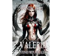 Valeria: Una magia desconocida, un glaciar debilitado y un oso blanco (El Heredero del Cielo)