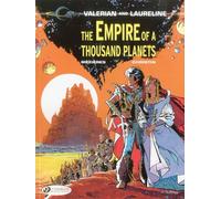 VALERIAN 02 EMPIRE OF THOUSAND PLANETS (Valerian and Laureline)