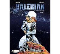 Valerian: the complete collection - Volume 1: 0-2: (Bad dreams, The City of Shifting Waters, Empire of a Thousand Planets)