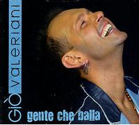 Valeriani Gio' - Gente Che Balla