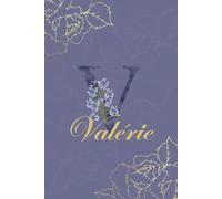 Valérie Journal: Monogram V Personalized Floral Notebook for Women Decorative Purple and Gold Monogram Journal, Cute Aesthetic Notebook, Personalized Diary and Birthday Gift for Women Named Valérie