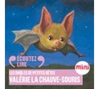 Valérie La Chauve-souris - Les Drôles De Petites Bêtes (audiolibro)