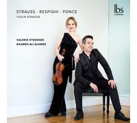 Valerie Steenken & Ricardo Alí Álvarez - Violin Sonatas: Strauss - Respighi - Ponce