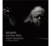 VALERY AFANASSIEV - Brahms:Late Piano Works