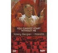 Valery Gergiev - Maestro: You Cannot Start Without Me [Alemania] [DVD]
