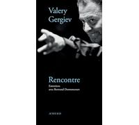 Valery Gergiev, rencontre: Entretiens