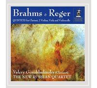Valery Gorokholinsky & the New Russian Quartet - Brahms & Reger Clarinet Quintets