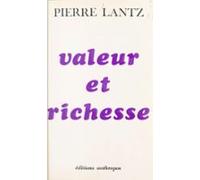 Valeur Et Richesse : Une Approche De Lidée De Nature (ebook)