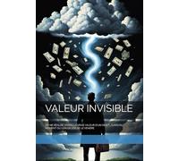 VALEUR INVISIBLE: ON NE RÉALISE JAMAIS LA VRAIE VALEUR D’UN OBJET… JUSQU’AU MOMENT OÙ L’ON DÉCIDE DE LE VENDRE