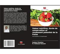 Valeur nutritive, durée de conservation et rendement potentiel de la fraise: Une enquête sur cinq génotypes