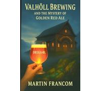 Valhöll Brewing: And the Mystery of the Golden Red Ale