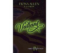 Valiant: A Modern Little Mermaid Reimagining (Fairly Twisted Tales)