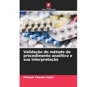 Validação do método de procedimento analítico e sua interpretação