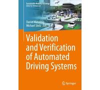 Validation and Verification of Automated Driving Systems (Sustainable Mobility & Energy)