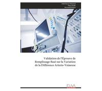 Validation de l’Épreuve de Remplissage Basé sur la Variation de la Différence Arterio-Veineuse