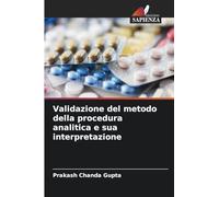Validazione del metodo della procedura analitica e sua interpretazione