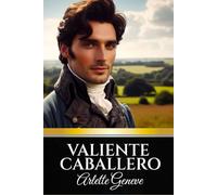 Valiente Caballero (Serie madre e hijo)