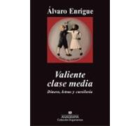 Valiente Clase Media
