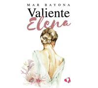 Valiente Elena (MIL AMORES)