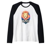 Valiente Querido Corazón Coraje de un León Refranes Inspiran Camiseta Manga Raglan