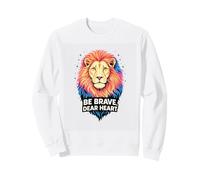 Valiente Querido Corazón Coraje de un León Refranes Inspiran Sudadera