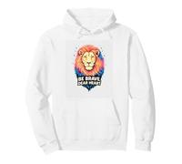 Valiente Querido Corazón Coraje de un León Refranes Inspiran Sudadera con Capucha