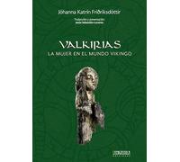 Valkirias. La mujer en el mundo vikingo: 9 (Biblioteca básica)