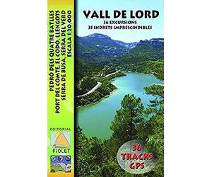 Vall de Lord. Escala 1:20.000: 36 excursions. 35 indrets imprescindibles (SIN COLECCION)