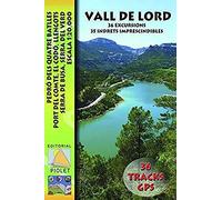 Vall de Lord, mapa excursionsita. Escala 1:20.000. Editorial Piolet.: 36 excursions. 35 indrets imprescindibles (SIN COLECCION)
