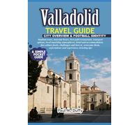 VALLADOLID TRAVEL GUIDE