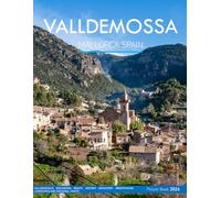Valldemossa: A Visual Journey Through Valldemossa's Enchanting Beauty, Historic Monastery, Breathtaking Landscapes, and Artisanal Crafts - Coffee ... & travel lovers.....Relaxing & Meditation.