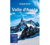 Valle d'Aosta (Guide regionali EDT/Lonely Planet)
