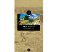 Valle De Arán: 17 excursiones a pié: 12 (Traza)