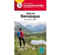 Valle de Benasque. Los caminos de Alba