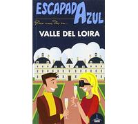 Valle de Loira Escapada Azul (GUIA AZUL)