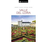 Valle del Loira (Guías Visuales): Inspirate, planifica, descubre, explora (Guías de viaje)