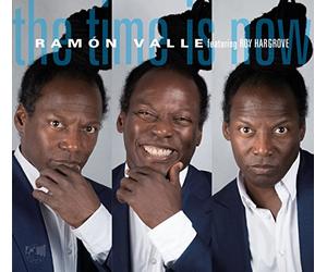 Valle,Ramon - Time Is Now Feat. Roy Har