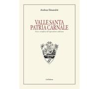 Valle santa Patria carnale. Fisica e metafisica del regionalismo valdostano