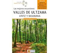 Valles de Ultzama, Atetz y Basaburua: Las mejores excursiones