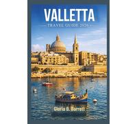 Valletta Travel Guide 2026