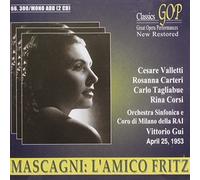 Valletti - Carteri - Tagliabue - Or - Mascagni: L'amico Fritz [Import]