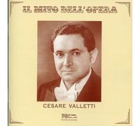 Valletti Cesare - Il Mito Dell'Opera : Cesare Valletti