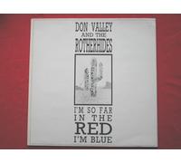 Valley, Don & Rotherhides I'm So Far In The Red I'm Blue 12" Hot Dang DANGII EX/EX 1987 12 inch, Tracks: Red, Fairytales, Religion, Slap, Bad Apple, Horoscope