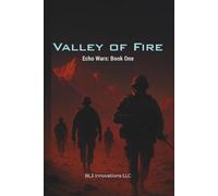 Valley of Fire: Echo Wars: Book One: 1