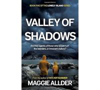 Valley of Shadows: Book 5 of the Lonely Island Series