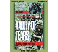 VALLEY OF TEARS: Assault Into the Plei Trap Valley by Don Bendell (Vietnam Special Forces Series, Book 3) from Books In Motion.com