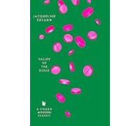 Valley of the dolls: by Jacqueline Susann (Virago Modern Classics)