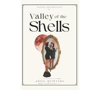 Valley of the Shells (Signal Mythology)
