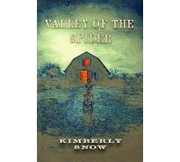 Valley of the Spider: A Supernatural Thriller of Reckoning and Redemption